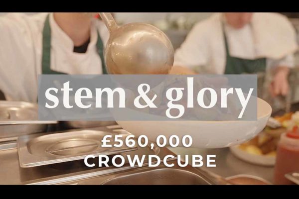 Stem & Glory – CrowdCube Crowdfunding Video Production